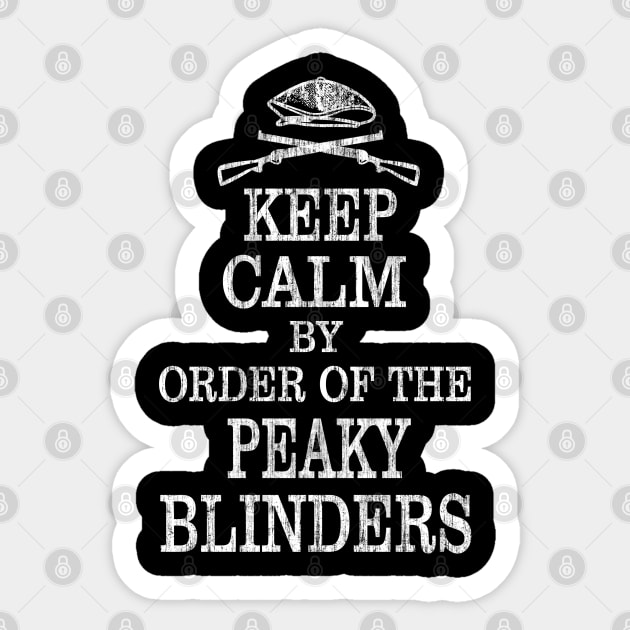 Peaky Blinders. Keep Calm. Sticker by KsuAnn